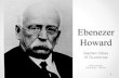 Ebenezer Howard - SEAN HUFNAGEL - Home€¦ · Ebenezer Howard Garden Cities of To-morrow Sean Hufnagel LAND 6040 : Melcher . turn of the 19th century . establish a harmonious relationship