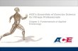 ACE’s Essentials of Exercise Science for Fitness Professionalsuiurectraining.weebly.com/.../1/7/6/9/17698445/pt-course-essentials-03.… · biological and physical science perspectives.