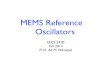 MEMS Reference Oscillators - RFICrfic.eecs.berkeley.edu/ee242/pdf/Module_7_1_MEMS_XTAL.pdf · LIN et al.: SERIES-RESONANT VHF MICROMECHANICAL RESONATOR REFERENCE OSCILLATORS, IEEE