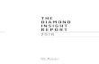 De Beers Insight Report 2016/media/Files/D/De-Beers-Group/doc… · THE DE BEERS GROUP OF COMPANIES THE DIAMOND INSIGHT REPORT 2016 5 OVERVIEW OVERVIEW DIAMOND INDUSTRY VALUE CHAIN