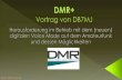 © 2016 DB7MJ, Peter Essafu.ipd24.info/dmr-info/DMR+VortragDB7MJ/DMR+VortragDB7MJ.pdf · 10 • Das DMR-Protokoll erlaubt nicht die Übertragung von Rufzeichen! Daher ist die DMR-ID