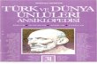 turuz.comturuz.com/.../Tarix/2013/940-(31)_Turk_Ve_Dunya_Unluleri_Ansiklope… · Türk ve Dünya Ünlüleri Ansiklopedisi'nin 3. cildi, geçen hafta yayımlanan 30. fasikülle tamamlandı.