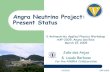 Angra Neutrino Project: Present Statuscbpfindex.cbpf.br/publication_pdfs/Angra Neutrino Project_J.2010_0… · Angra dos Reis nuclear plant features 3 PWR Reactors: 2 in operation