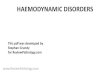 Haemodynamic disorders - Review Pathology€¦ · 06.05.2019  · •Fibrin consolidation of platelet plug (secondary haemostasis) ... are activated and chemical messengers secreted),