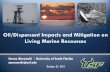Oil/Dispersant Impacts and Mitigation on Living Marine ...€¦ · Oil/Dispersant Impacts and Mitigation on Living Marine Resources . A year ago…..Long-term Ecosystems Effects: