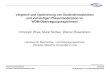 Vergleich und Optimierung von Duobinärmodulation und ... · WDM-Übertragungsexperiment Christoph Wree, Murat Serbay, Werner Rosenkranz Lehrstuhl für Nachrichten- und Übertragungstechnik