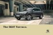 The SEAT Tarraco.€¦ · Front seat belt reminder Front seat belts with tensioner and height adjustment ISOFIX points with top tether anchorage point in outer seats of second row
