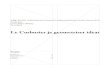 Le Corbusier ja geometriset ideat - jannerintamanty.fi ideat 150831.pdf · Le Corbusier ja geometriset ideat Sisältö Johdanto 2 Sääntelylinjat 2 Modulor 4 Lähteet 13. 2 Johdanto