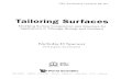 Tailoring surfaces : modifying surface composition and ... · MSc Centenary Lecture Series Tailoring Surfaces ModifyingSurfaceComposition and Structure for Applications in Tribology,