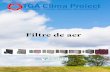 Filtre de aer - tga-clima.rotga-clima.ro/wp-content/uploads/2019/07/TGA-Clima-Proiect-Portofoliu... · Stuturi pentru probarea etanseitatii filtrelor Tavanul laminar filtrant este