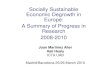 Socially Sustainable Economic Degrowth in Europe: A ... madrid/Joan Martinez … · Joan Martínez-Alier, Unai Pascual, Franck-Dominique Vivien, Edwin Zaccai Abstract “Sustainablede-growth"