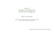 Lecture1 CourseIntroduction ArtiﬁcialIntelligencemarco/DM828/Slides/dm828-lec1.pdf · Lecture1 CourseIntroduction ArtiﬁcialIntelligence MarcoChiarandini Department of Mathematics