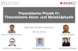Theoretische Physik IV: Theoretische Atom ... - Uni Kassel Theoretische Physik IV: Theoretische Atom-
