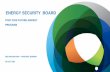 Energy security board€¦ · ENERGY SECURITY BOARD. 2 These slides are solely for workshop purposes only. The content provides general information to support informed stakeholder