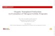 Organic Transplant Production: An Evaluation of Nitrogen ...€¦ · Sodium Nitrate Sodium Nitrate + Gypsum Guano + Sodium Nitrate Guano + Sodium Nitrate + Gypsum 16-5-16 5 10 152025
