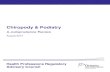 Chiropody & Podiatry - HPRAC Chiropody & Podiatry A Jurisprudence Review . Health Professions Regulatory