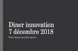 Diner innovation 7 décembre 2018lebelvedere.team/wp-content/uploads/2019/01/presentation-Amine.pdf · • Investisseur chez Kleiner, Perkins ... in the combined portfolio of Roche