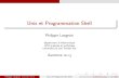 Unix et Programmation Shell - univ-tln.frlangevin.univ-tln.fr/cours/UPS/doc/bash.pdf · shell bash, tout au plus quelques points extraits du manuel : wget http ://www. gnu . org