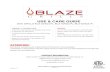 USE & CARE GUIDE · 2016. 6. 17. · GAS GRILLS BLZ-3(NG/LP), BLZ-4(NG/LP), BLZ-5(NG/LP) ATTENTION: ... accomplished by first placing the burner tube shutter hole securely over the