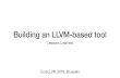 Building an LLVM-based tool...Alex Denisov - Building an LLVM-based tool Created Date: 4/11/2019 7:13:27 AM ...