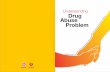 Understanding Drug Abuse Problem · Understanding Drug Abuse Problem Author: Narcotics Division, Government Secretariat Created Date: 4/25/2005 5:17:27 PM ...