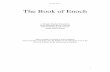 The Book of Enoch - files.meetup.com · Enoch wrote his book, after his grandson Lamech was born, but before Noah was born. Noah is only named in the section that Methuselah wrote,