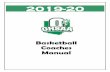 2001 OHSAA State Basketball Tournament – Participants Manual · The 2019-20 season starts on October 25 (Girls) and November 1 (Boys) and concludes with the state basketball tournament