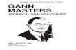 GANN MASTERS · GANN MASTERS TECHNICAL ANALYSIS COURSE HALLIKER'S, INC. Publisher of Trader's World Magazine