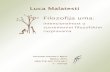 Luca Malatesti Filozofija uma - Filozofski Fakultet Malatesti - Filozofija uma.pdf · Filozofija uma: intencionalnost u suvremenim filozofskim raspravama Luca Malatesti . Filozofija