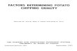 FACTORS DETERMINING POTATO CHIPPING QUALITY · FACTORS DETERMINING POTATO CHIPPING QUALITY Therese M. Work, Alan S. Kezis, and Ruth H. True* INTRODUCTION Agricultural resource economists,