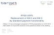 RTGS UDFS Replacement of ASI 2 and ASI 3 by standard ......2018/09/04  · Version: 0.1 RTGS UDFS Replacement of ASI 2 and ASI 3 by standard payment functionality Slides 1-12 are unchanged