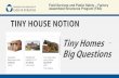 TINY HOUSE NOTION AEI Tiny House.pdf · A tiny house/tiny house with wheels is a dwelling no larger than 400 square feet. The house must be built to the Washington State Building