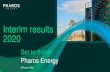 Interim results 2020 - Pharos Energy · 8/26/2020  · This presentation contains certain forward-looking statements that are subject to risk factors and ... Workover Rig #1. Workover