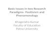 Basic Issues in two Research Paradigms- Positivism and … · 2020. 4. 20. · Faculty of Education Patna University. The Research Paradigms – adapted from Saunders (2006:102) Positivism