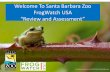 Welcome To FrogWatch USA · 2020. 6. 2. · •Your future as a FrogWatch citizen scientist: –You pass your assessment –You pick a site(s) to survey and name it –You turn in