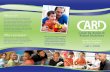 Center for Autism & What is our purpose? Related ...card-usf.fmhi.usf.edu/docs/CARD_Brochure_Statewide_2020_FINAL_Digital.pdfReferrals are accepted from parents, legal guardians, medical