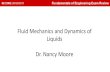 Fluid Mechanics and Dynamics of Liquids Dr. Nancy Moore...Topic: Fluid Mechanics and Dynamics of Liquids 8-12 FE exam problems Exam Problem Numbers A. Fluid properties (e.g., Newtonian,