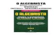 O ALGEBRISTA - LVCTermo algébrico O termo algébrico é uma multiplicação de números e letras. As letras representam números. Os números e as letras que os representam, são