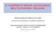 IL COMPARTO MODA-ACCESSORIO NELL’ECONOMIA ...ancis3.s3-website.eu-central-1.amazonaws.com/upload...NELL’ECONOMIA ITALIANA Intervento di Marco Fortis (Università Cattolica e Fondazione