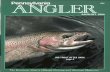 BIG TROUT AFTER DARK page 4...Trout fishing experts know that the largest trout feed most often at night, and the husky rainbow trout on this month's front cover is no exception. For