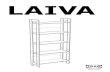 LAIVA - IKEA · Mebel można przytwierdzić do ściany za pomocą dołączonego specjalnego elemen-tu. Ściany wykonane z różnych materiałów wymagają różnych rodzajów akcesoriów