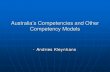 New Australia’s Competencies and Other Competency Models · 2019. 11. 16. · CBME is organized around competencies, or predefined abilities, as outcomes of the curriculum. . The