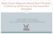 East Coast Migrant Head Start Project: A History of ......ECMHSP is committed to preparing the children of migrant and seasonal farmworkers for success. We do this by providing holistic,