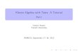 Kleene Algebra with Tests: A Tutorial - Part I [1em] · 3 ifx 2I andr 2K,thenxr andrx areinI 4 ifx y andy 2I,thenx 2I.