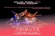 & DANCEMAKER’S DISCUSSION TRIBUTE · TRIBUTE TRIBUTE—a gift, testimonial, or the like, given as due or in acknowledgement of gratitude or esteem. A special thank you to Mr. McKayle