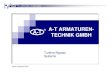 A-T ARMATUREN- A-T TECHNIK GMBH Turbine Bypass ......a) During start up of Boiler (cold-, hot-, superheated start up): The Steam Condilioning Valve keeps the permissible pressure and