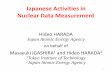 Japanese Activities in Nuclear Data MeasurementA Working Group for Japanese Nuclear Data Measurement Network (JNDM-net) A new working group in the Japanese Nuclear Data Committee has