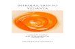 INTRODUCTION TO VEDANTA · Swami Dayananda Saraswati is a traditional teacher of Vedānta. the teaching of the Knowledge of Self found in the Upanisads at the end of the Veda. In