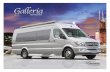 2016 Coachmen Galleria Brochure · 2018. 6. 5. · • Winegard Roadstar Omni Directiona TV Antenna Carefree Armless Awning With ... 5,000 Under sofa storage (24SQ and 24ST) 3500