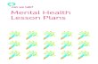 Mental Health Lesson Plans … · Senior and Junior High Lesson Plan: Stigma This lesson plan is adapted from the Mental Health and High School Curriculum Guide from the Canadian
